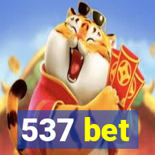 537 bet